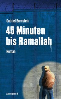 Produktbild: 45 Minuten bis Ramallah