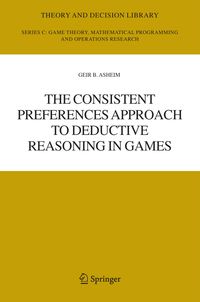 Produktbild: The Consistent Preferences Approach to Deductive Reasoning in Games