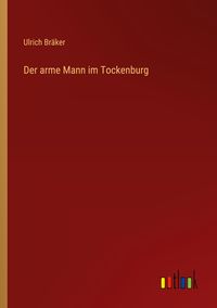 Produktbild: Der arme Mann im Tockenburg