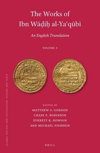 Produktbild: The Works of Ibn Wāḍiḥ Al-Yaʿqūbī (Volume 3)