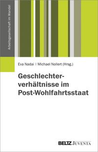 Produktbild: Geschlechterverh&auml;ltnisse im Post-Wohlfahrtsstaat