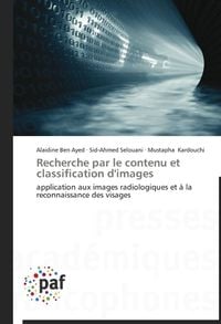 Produktbild: Ben Ayed, A: Recherche par le contenu et classification d'im
