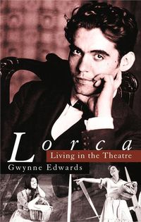 Produktbild: Lorca: Living in the Theatre