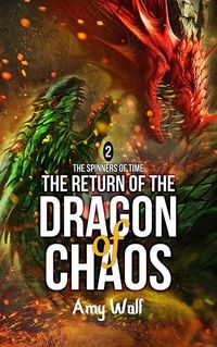 Produktbild: Return of the Dragon of Chaos (The Spinners of Time, #2)