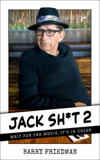 Produktbild: Jack Sh*t 2: Wait for the Movie, It's in Color (Jack Sh*t Trilogy, #2)