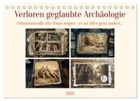 Produktbild: Verloren geglaubte Arch&auml;ologie (Tischkalender 2026 DIN A5 quer), CALVENDO Monatskalender