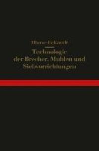 Produktbild: Technologie der Brecher, M&uuml;hlen und Siebvorrichtungen