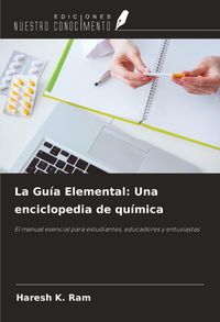 Produktbild: La Gu&iacute;a Elemental: Una enciclopedia de qu&iacute;mica