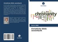Produktbild: Christliche Ethik vereinfacht