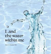 Produktbild: I, and the water within me