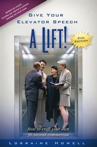 Produktbild: Give Your Elevator Speech a Lift!!