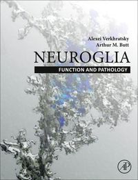 Produktbild: Neuroglia: Function and Pathology