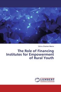 Produktbild: The Role of Financing Institutes for Empowerment of Rural Youth