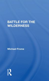 Produktbild: Frome, M: Battle for the Wilderness