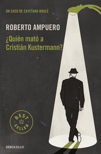 Produktbild: &iquest;Qui&eacute;n mat&oacute; a Cristi&aacute;n Kustermann?
