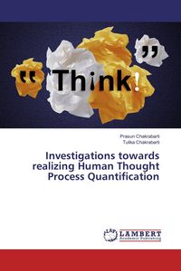 Produktbild: Investigations towards realizing Human Thought Process Quantification