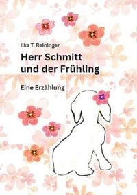 Produktbild: Herr Schmitt und der Fr&uuml;hling