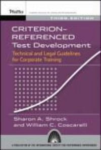 Produktbild: Criterion-Referenced Test Development: Technical and Legal Guidelines for Corporate Training