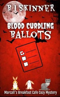 Produktbild: Blood Curdling Ballots (Marcall's Breakfast Cafe Paranormal Cozy Mystery)