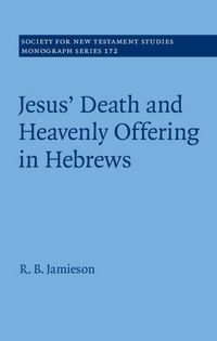 Produktbild: Jesus' Death and Heavenly Offering in Hebrews