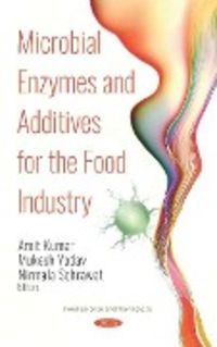 Produktbild: Microbial Enzymes and Additives for the Food Industry