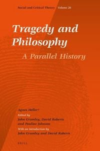 Produktbild: Tragedy and Philosophy. a Parallel History