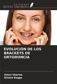 Produktbild: Evoluci&oacute;n De Los Brackets De Ortodoncia
