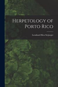 Produktbild: Herpetology of Porto Rico