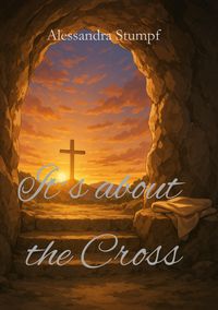 Produktbild: It&acute;s about the Cross