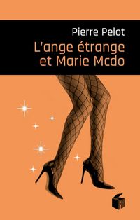 Produktbild: L'ange &eacute;trange et Marie McDo