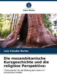Produktbild: Die mosambikanische Kurzgeschichte und die religi&ouml;se Perspektive: