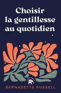 Produktbild: Choisir la gentillesse au quotidien