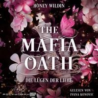 Produktbild The Mafia Oath - Die Lügen der Liebe