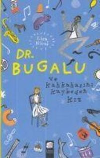 Produktbild: Dr. Bugalu ve Kahkahasini Kaybeden Kiz