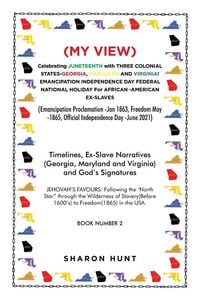Produktbild: (My View) Celebrating Juneteenth with Three Colonial States-Georgia, Maryland and Virginia! Emancipation Independence Day Federal National Holiday for