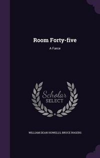 Produktbild: Room Forty-five: A Farce