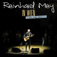 Bild vom Artikel In Wien-The Song Maker- vom Autor Reinhard Mey