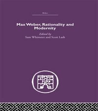Produktbild: Max Weber, Rationality and Modernity