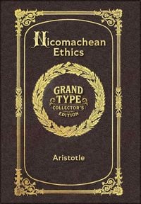 Produktbild: Large Print - Nicomachean Ethics - Grand Type Collector's Edition - Matte Hardcover with Dust Jacket