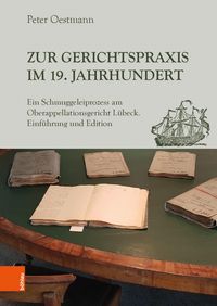 Produktbild: Zur Gerichtspraxis im 19. Jahrhundert