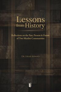 Produktbild: Lessons from History : Reflections on the past, Present & Future of Two Muslim communities