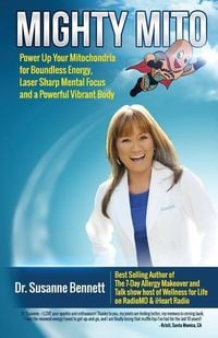 Produktbild: Mighty Mito: Power Up Your Mitochondria for Boundless Energy, Laser Sharp Mental Focus and a Powerful Vibrant Body