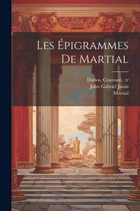 Produktbild: Les &eacute;pigrammes de Martial