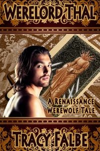 Produktbild: Werelord Thal: A Renaissance Werewolf Tale (Werewolves in the Renaissance, #1)