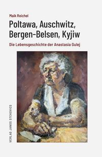 Produktbild: Poltawa, Auschwitz, Bergen-Belsen, Kyjiw