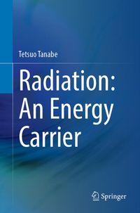 Produktbild: Radiation: An Energy Carrier