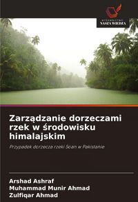 Produktbild: Zarz&iquest;dzanie dorzeczami rzek w &iquest;rodowisku himalajskim