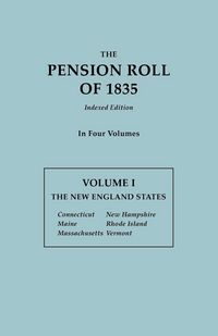 Produktbild: Pension Roll of 1835. in Four Volumes. Volume I