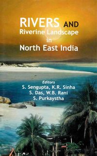 Produktbild: Rivers and Riverine Landscape in North East India