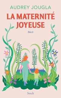 Produktbild: La maternit&eacute; joyeuse